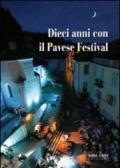 Dieci anni con il Pavese festival