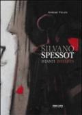 Silvano Spessot. Istanti