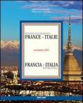 Pittori d'oggi. Francia Italia 2013. Ediz. italiana e francese
