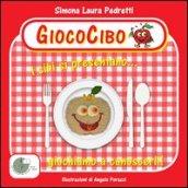 Giococibo. I cibi si presentano. giochiamo a conoscerli!