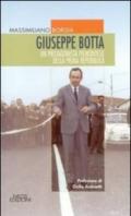 Giuseppe Botta. Un protagonista piemontese della prima Repubblica