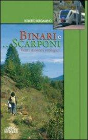 Binari e... scarponi. Venti itinerari ecologici