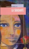 La sbadante