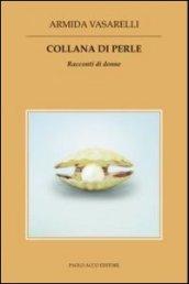 Collana di perle. Racconti di donne