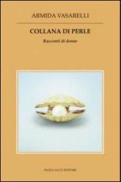 Collana di perle. Racconti di donne