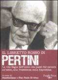 IL LIBRETTO ROSSO DI PERTINI. LA VI