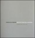 Ferruccio Ferroni. «Architettura della materia». Fotografie dal 1949 al 2005. Ediz. illustrata. Con DVD