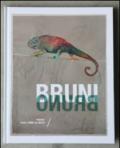 Bruni Bruno. Works from 1932 to 2014. Ediz. illustrata