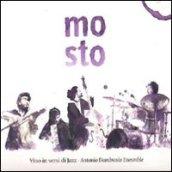 Mosto vino in versi di jazz. Con CD Audio