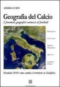 Geografia del calcio. I fenomeni geografici connessi al football