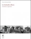 La Garbatella a Roma. Architettura e regionalismo