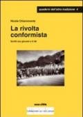 La rivolta conformista. Scritti sui giovani e il '68