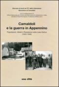 Camaldoli e la guerra in Appennino. Popolazioni, alleati e resistenza sulla Linea Gotica (1943-1945)