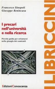 I precari nell'università e nella ricerca. Piccola guida per orientarsi nella giungla dei contratti