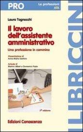 Il lavoro dell'assistente amministrativo. Una professione in cammino