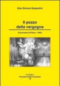 Il pozzo della vergogna. (3° processo Di Pietro 1953)