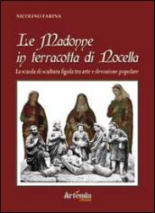 Le Madonne in terracotte di Nocella. La scuola di scultura figula tra arte e devozione popolare