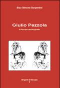 Giulio Pezzola. Il principe del Borghetto