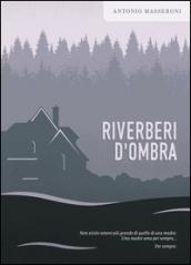 Riverberi d'ombra