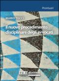 Il nuovo procedimento disciplinare degli avvocati