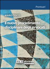 Il nuovo procedimento disciplinare degli avvocati