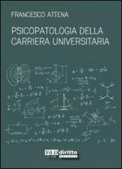 Psicopatologia della carriera universitaria