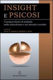 Insight e psicosi. Consapevolezza di malattia nella schizofrenia e nei disturbi correlati