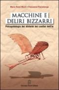 Macchine e deliri bizzarri. Psicopatologia dei disturbi dei confini dell'Io