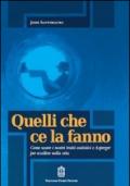 Quelli che ce la fanno. Come usare i nostri tratti autistici e Asperger per eccellere nella vita