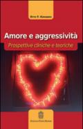 Amore e aggressività. Prospettive cliniche e teoriche