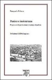 Panico e insicurezza. Programmi di prevenzione e strategie di polizia