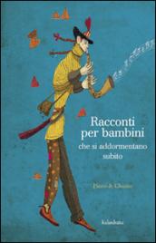 Racconti per bambini che si addormentano subito