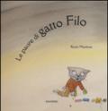 Le paure di gatto Filo. Ediz. illustrata