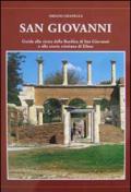 San Giovanni. Guida alla visita della basilica di San Giovanni e alla storia cristiana di Efeso