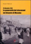 28 dicembre 1908. La generosità dei siracusani nel disastro di Messina