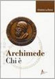 Archimede. Chi è?