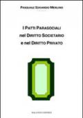 I patti parasociali nel diritto societario e nel diritto privato