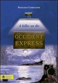 A killer on the Occident Express