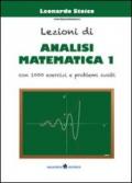 Lezioni di analisi matematica 1. Con 1000 esercizi e problemi svolti