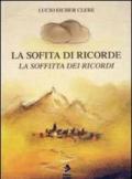 La soffitta dei ricordi. Ediz. italiana e ladina