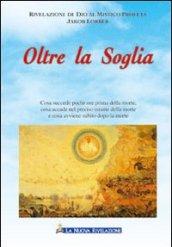 Oltre La Soglia