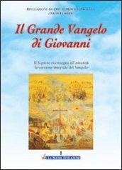 Il Grande Vangelo di Giovanni 1° volume