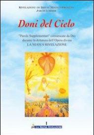 Doni del cielo. Vol. 1