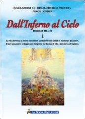 Dall’Inferno al Cielo - Robert Blum 1° Volume