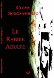 Le rabbie adulte