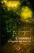 Cassiopea. La leggenda delle sette luci