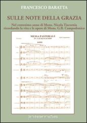 Sulle note della grazia nel centesimo anno di mons. Nicola Tiscornia ricordando la vita e le opere di mons. Campodonico. Con DVD