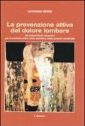 La prevenzione attiva del dolore lombare. Gli automatismi necessari per il controllo attivo della stabilità e della postura vertebrale