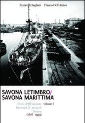 Savona Letimbro - Savona Marittima. Storia degli impianti ferroviari del porto di Savona (1878-1939)