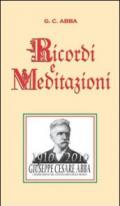 G. C. Abba. Ricordi e meditazioni (rist. anastatica 1911)
